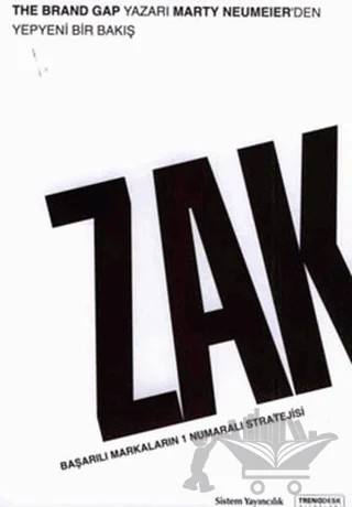 Zak - Başarılı Markaların 1 Numaralı Stratejisi – Marty Neumeier – Sistem Yayıncılık kitap kapağı