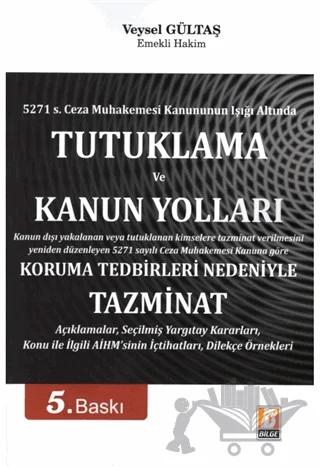 Tutuklama ve Kanun Yolları