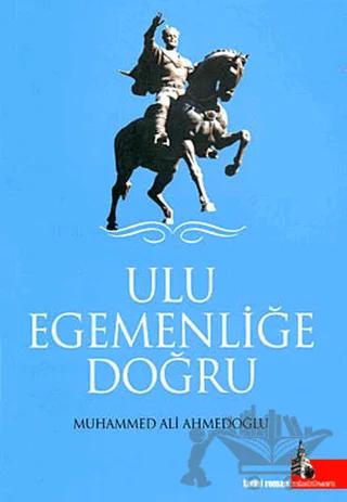 Ulu Egemenliğe Doğru