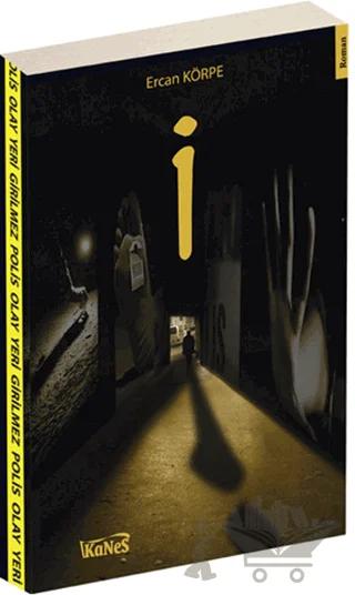 İ – Ercan Körpe – Kanes Yayınları kitap kapağı