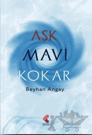 Aşk Mavi Kokar