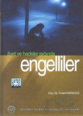 Ayet ve Hadisler Işığında Engelliler