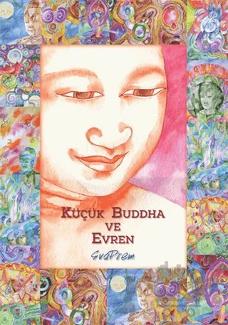 Küçük Buddha ve Evren – Svaprem – Butik Yayınları kitap kapağı