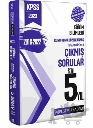 2023 KPSS Eğitim Bilimleri Konu Konu Düzenlenmiş Tamamı Çözümlü Çıkmış Sorular Son 5 Sınav