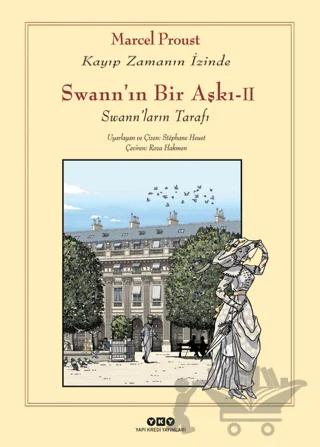 Kayıp Zamanın İzinde: Swann’ın Bir Aşkı - 2