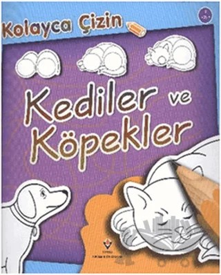 Kolayca Çizin - Kediler ve Köpekler – Peter Bull – TÜBİTAK Yayınları kitap kapağı