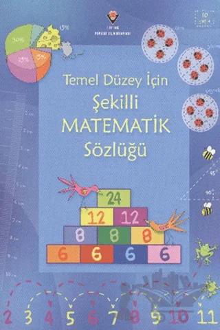Temel Düzey İçin Şekilli Matematik Sözlüğü