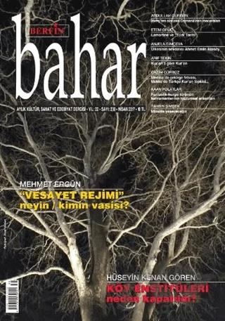 Berfin Bahar Aylık Kültür Sanat ve Edebiyat Dergisi Sayı: 230 Nisan 2017