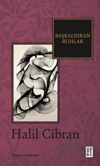 Başkaldıran Ruhlar – Halil Cibran – Ketebe Yayınları kitap kapağı