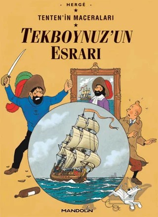 Tekboynuz’un Esrarı Tenten’in Maceraları 10 – Herge – Mandolin Yayınları kitap kapağı