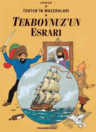 Tekboynuz’un Esrarı Tenten’in Maceraları 10