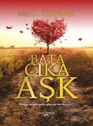 Bata Çıka Aşk