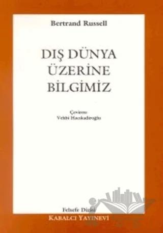 Dış Dünya Üzerine Bilgimiz