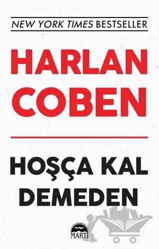 Hoşça Kal Demeden