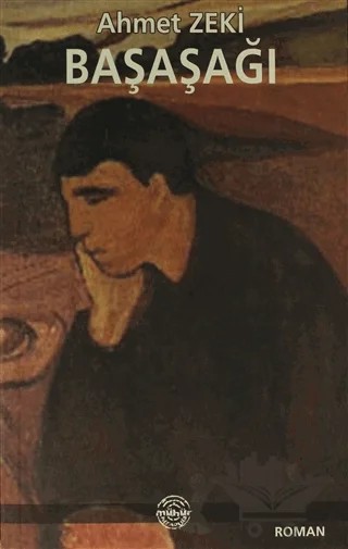 Başaşağı – Ahmet Zeki – Mühür Kitaplığı kitap kapağı