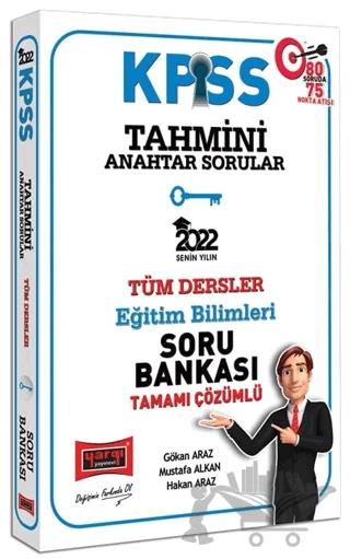 2022 KPSS Eğitim Bilimleri Tahmini Anahtar Sorular Tamamı Çözümlü Tüm Dersler Soru Bankası