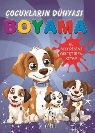 Çocukların Dünyası Boyama Kitabı 6 – Küçük Köpekler