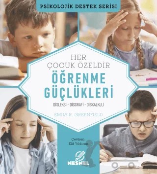 Çocuklarda Öğrenme Güçlükleri – Emily R. Greenfield – Nesnel Yayınları kitap kapağı