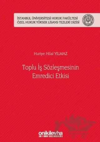 Toplu İş Sözleşmesinin Emredici Etkisi – Huriye Hilal Yılmaz – On İki Levha Yayınları kitap kapağı