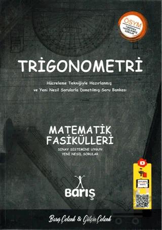 Trigonometri Matematik Fasikülleri – Barış Çelenk, Gülçin Çelenk – Barış Yayınları kitap kapağı