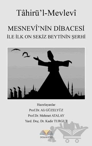 Mesnevi’nin Dibacesi İle İlk On Sekiz Beytinin Şerhi