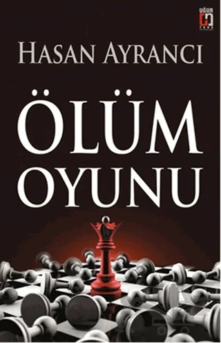Ölüm Oyunu – Hasan Ayrancı – Uğur Tuna Yayınları kitap kapağı