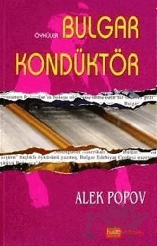 Bulgar Kondüktör – Alek Popov – Hitkitap Yayıncılık kitap kapağı