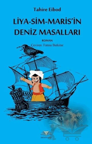 Liya-Sim-Maris'in Deniz Masalları – Tahire Eibod – Demavend Yayınları kitap kapağı