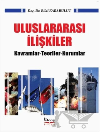 Uluslararası İlişkiler – Bilal Karabulut – Barış Kitap kitap kapağı