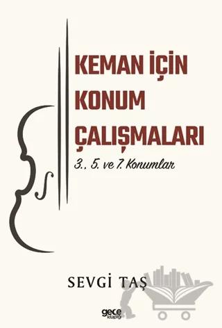 Keman İçin Konum Çalışmaları – Sevgi Taş – Gece Kitaplığı kitap kapağı