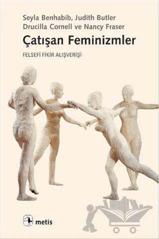 Çatışan Feminizmler