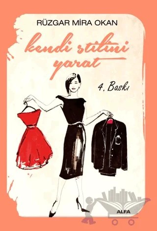 Kendi Stilini Yarat – Rüzgar Mira Okan – Alfa Yayınları kitap kapağı