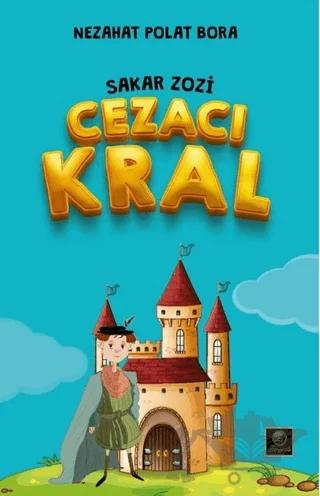 Cezacı Kral - Sakar Zozi