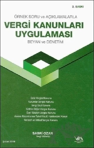 Örnek Soru ve Açıklamalarla Vergi Kanunları Uygulaması Beyan ve Denetim (Ciltli) – Sabri Ozan – Vergi Müfettişleri Derneği Yayınları kitap kapağı