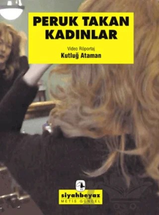 Peruk Takan Kadınlar – Kutluğ Ataman – Metis Yayınları kitap kapağı