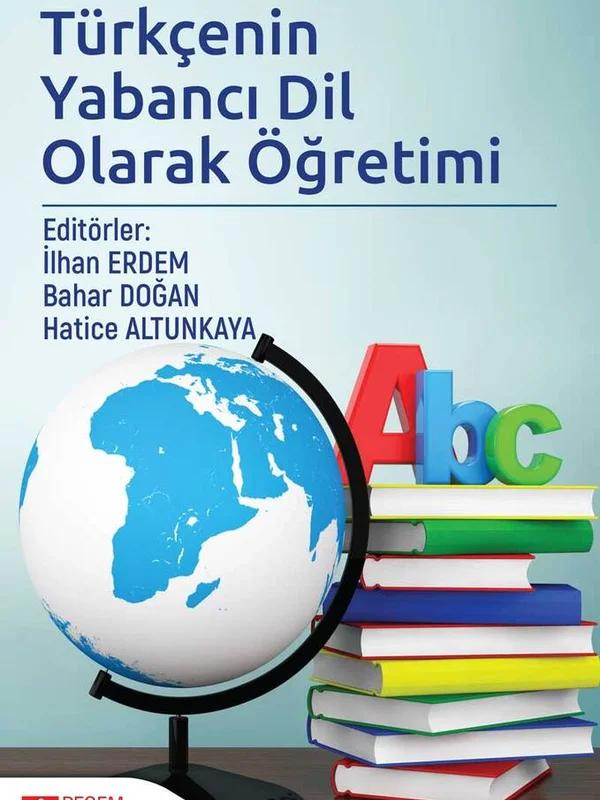 Türkçenin Yabancı Dil Olarak Öğretimi