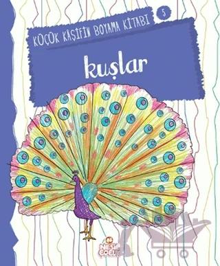 Kuşlar - Küçük Kaşifin Boyama Kitabı Serisi 5