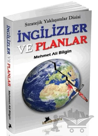 İngilizler ve Planlar – Mehmet Ali Bilgin – İskenderiye Yayınları kitap kapağı
