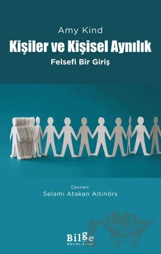 Kişiler ve Kişisel Aynılık – Amy Kind – Bilge Kültür Sanat kitap kapağı