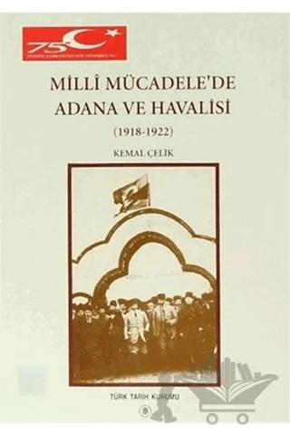 Millî Mücadele’de Adana ve Havalisi