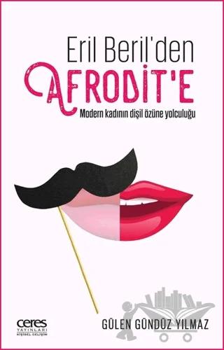 Eril Beril'den Afrodit'e