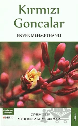 Kırmızı Goncalar – Enver Mehmethanlı – Bengü Yayınları kitap kapağı