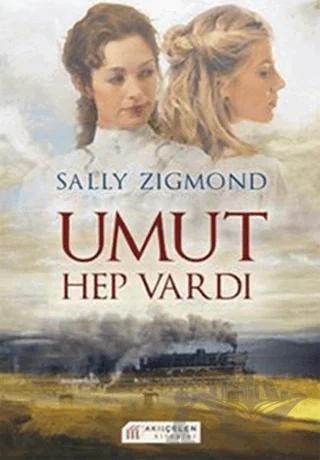 Umut Hep Vardı