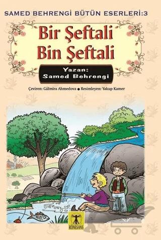 Bir Şeftali Bin Şeftali – Samed Behrengi – Rönesans Yayınları kitap kapağı