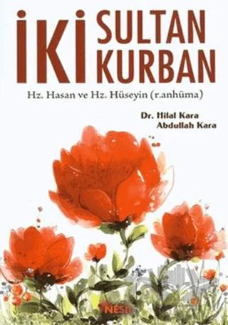 İki Sultan İki Kurban