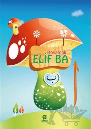 Boyamalı Elif Ba – Kevser Başpehlivan – Gonca Yayınevi kitap kapağı