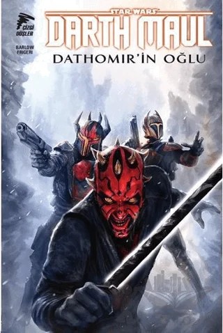 Star Wars: Darth Maul - Dathomir’in Oğlu – Jeremy Barlow – Çizgi Düşler Yayınevi kitap kapağı