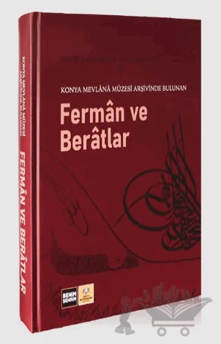 Ferman Ve Beratlar – Bayram Ürekli – Konya Büyükşehir Belediyesi Kültür A.Ş. Yayınları kitap kapağı