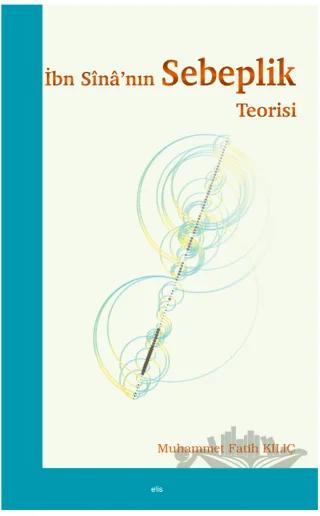 İbn Sina’nın Sebeplik Teorisi