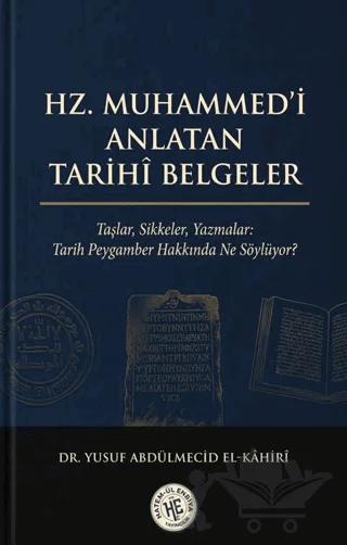 Hz. Muhammed'i Anlatan Tarihî Belgeler